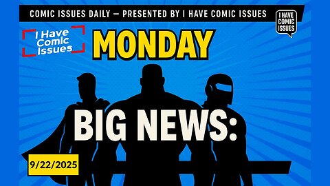 Marvel Pulls Wonder Man Comic Ahead of Disney+ Debut | Comic Issues Daily — 2025-09-21