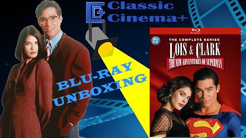 Unboxing Lois and Clark The New Adventures of Superman on Blu-ray