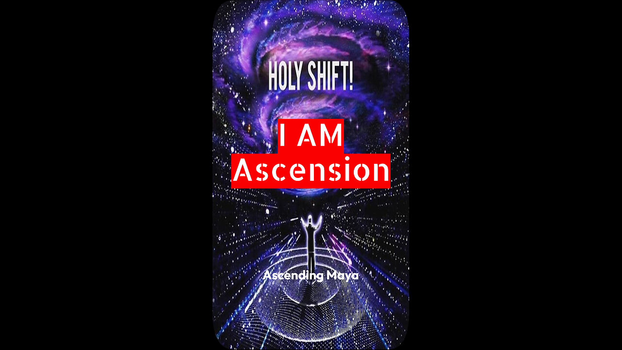 I AM Ascension.