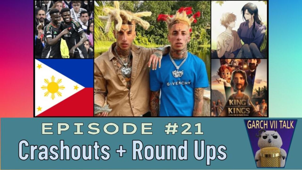 Episode #21 - The Crashouts and Round-Ups!