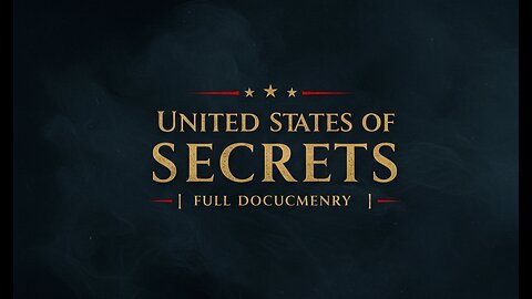 United States of Secrets | Full documentary
