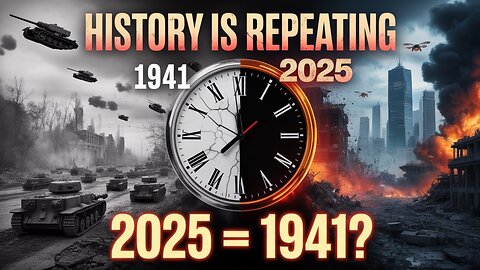 Why 2025 is Echoing 1941 And Its TERRIFYING Implications