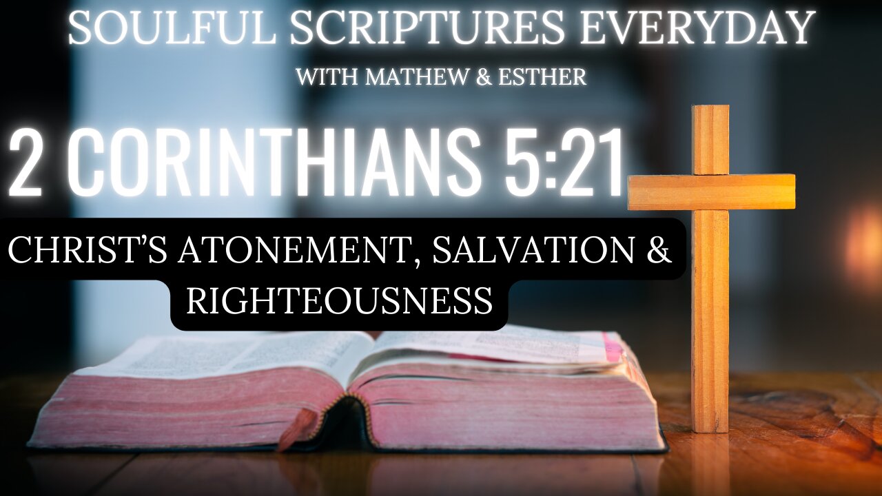 2 Corinthians 5:21 Meaning | Christ Took Our Sin So We Could Be Righteous