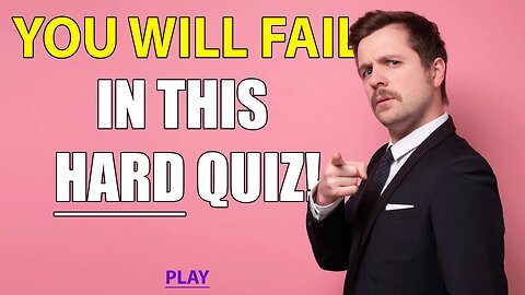 Unbeatable HARD Knowledge Quiz