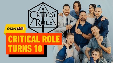 Critical Role - The 10th Anniversary Panel _ IGN Live 2025