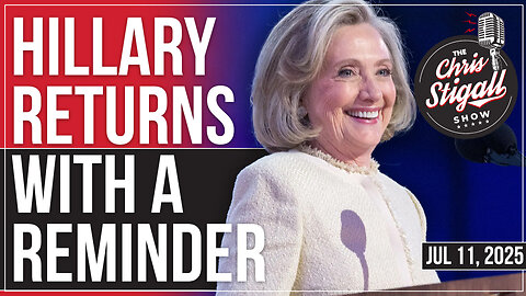 Hillary Returns With A Reminder