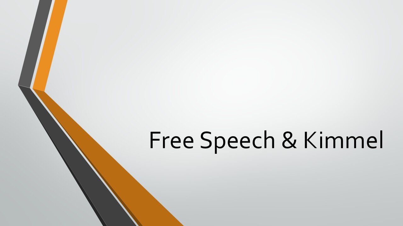 Free Speech & Kimmel