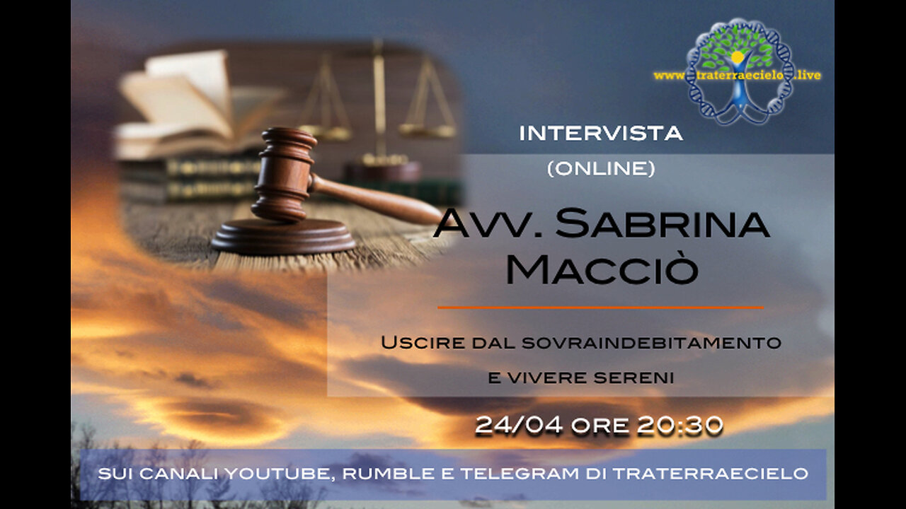 Le interviste di Traterraecielo - Avvocato Sabrina Macciò