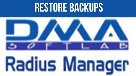How to Restore Backups in DMA Softlab Radius Manager 4.1.6 | DMA Softlab Radius Manager Part 18