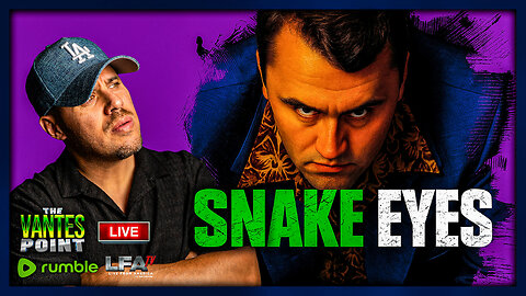 SNAKE EYES | THE VANTES POINT 9.24.25 6PM
