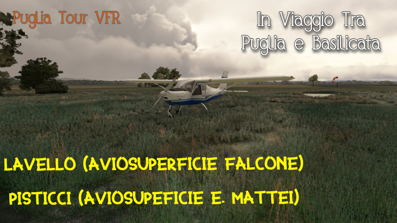 In Viaggio Tra Puglia e Basilicata pt.2 | Lavello - Pisticci | IVAO