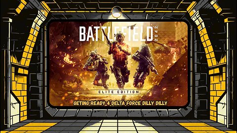 🏰KINGDOM MENU : 🎮BF2042 PEW PEWS WHILE WE WAIT FOR DELTA FORCE DILLY DILLY!!!
