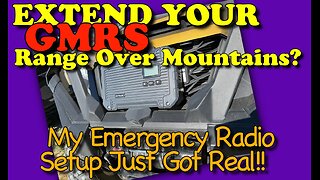 This Will Extend GMRS Signals Anywhere
