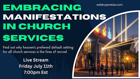 Embracing manifestations in church services
