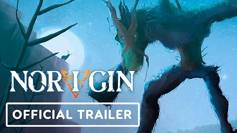 Norigin - Official Reveal Trailer