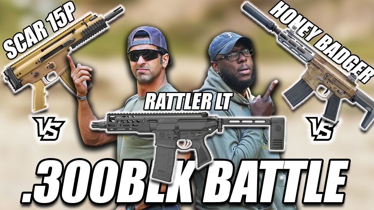 Battle Of The 300 Blackout | SCAR 15P vs MCX Rattler LT vs Honey Badger
