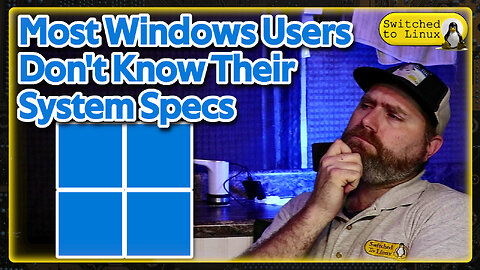 Most Windows Users Don't Know Their System Specs | Can They Upgrade to Windows 11?
