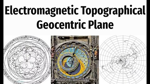 🌏🧲🧭 We Live on an Electromagnetic Topographical Geocentric Plane ▪️ Level, Stationary Earth, Hidden History, Free Energy, Satanist Control