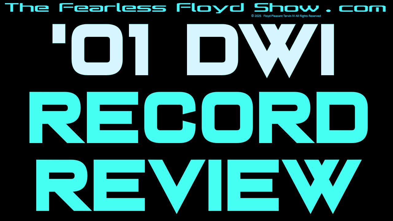 2001 DWI RECORD REVIEW