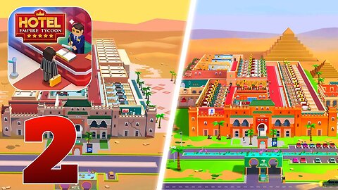 Hotel Empire Tycoon - Idle Game - Gameplay Walkthrough | Kamal Gameplay | Part 2 (Android, iOS)