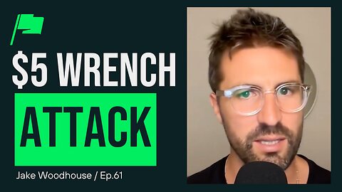 Avoid This Bitcoin Self-Custody Mistake ($5 Wrench Attack)