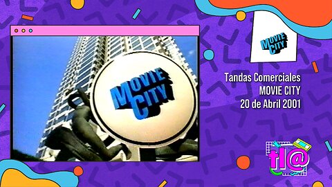 Tandas Comerciales Movie City (20 de Abril 2001)