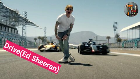 Drive (Ed Sheeran) video song