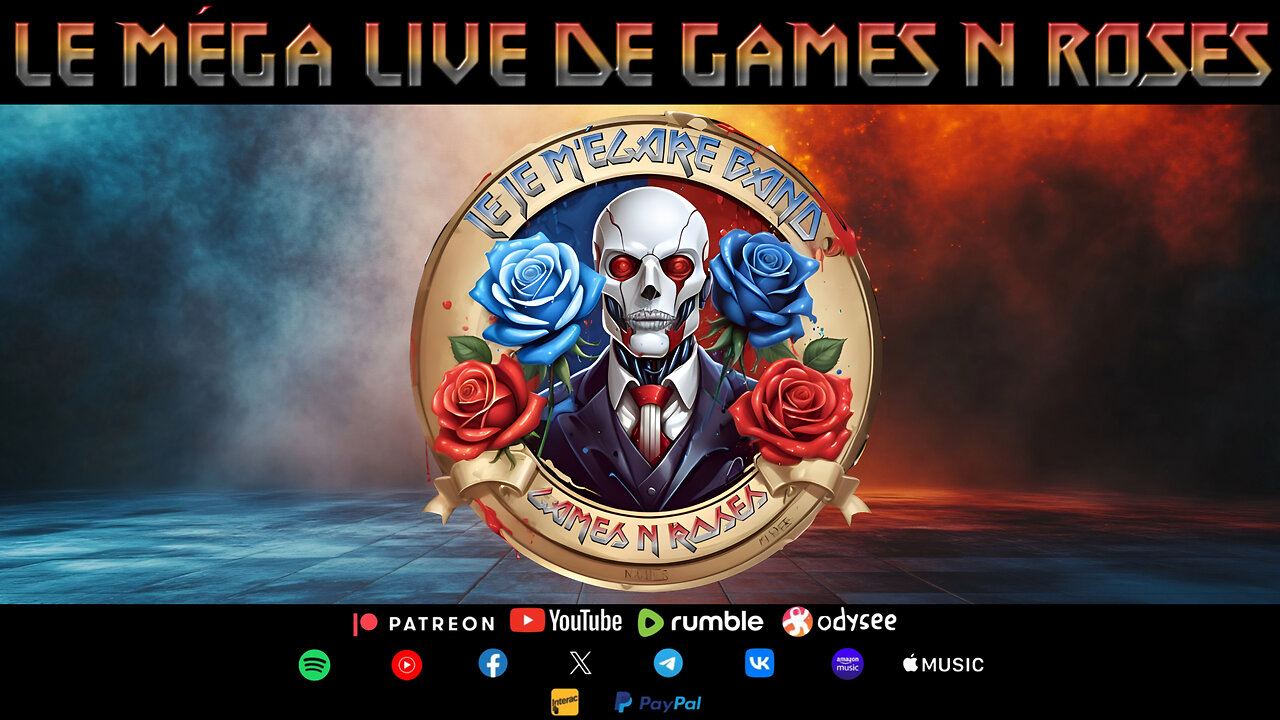 LE MÉGA LIVE DE GAMES N ROSES