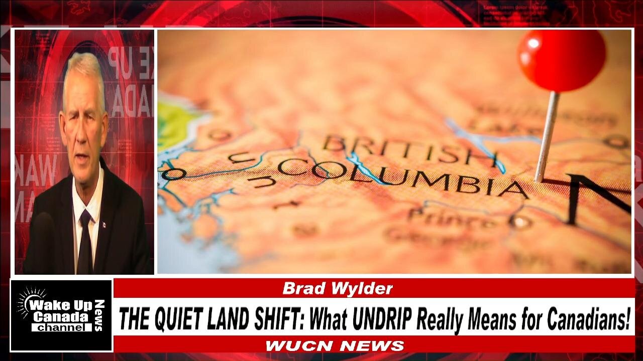 WUCN-Epi#449-THE QUIET LAND SHIFT: What UNDRIP Really Means for Canadians