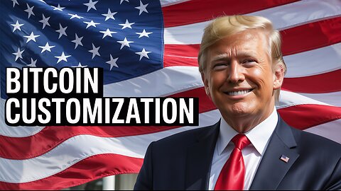BREAKING:White House Greenlights Bitcoin Customization for Americans