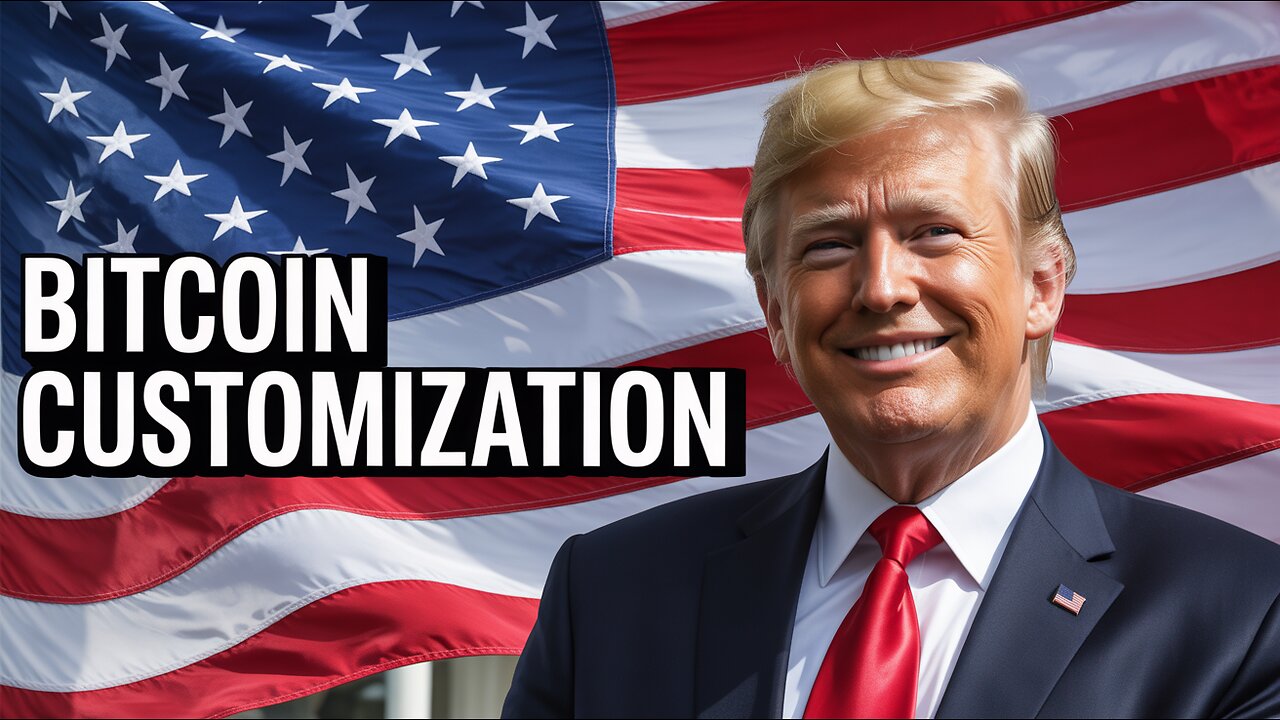 BREAKING:White House Greenlights Bitcoin Customization for Americans