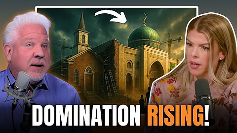 The Disturbing RISE of Islam in America | Glenn Beck & Allie Beth Stuckey SOUND the Alarm 🚨
