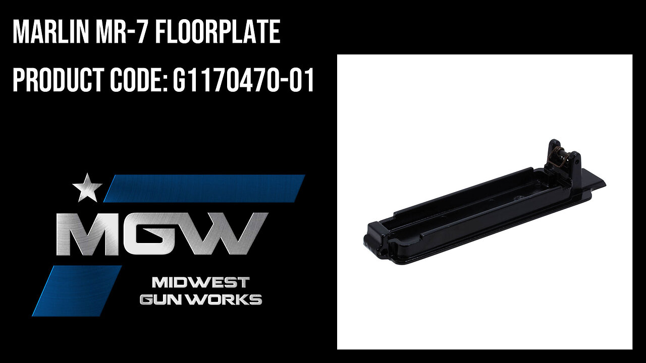 Marlin MR-7 Floorplate - G1170470-01