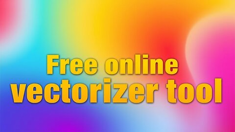 Best Free Online Vectorizer Tool | Convert Images to Vectors Easily