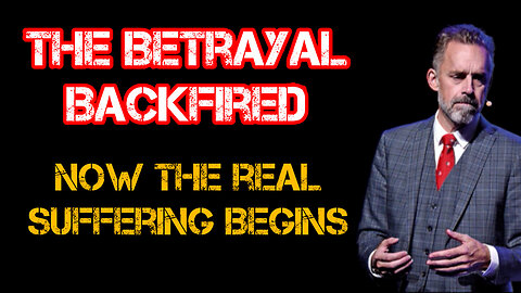 The BETRAYAL backfired - now the REAL SUFFERING begins