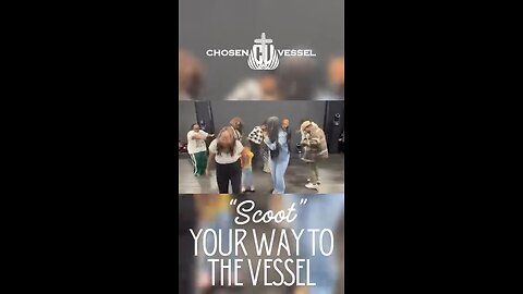 "Scoot" YOUR WAY TO THE VESSEL - something about the Holy Ghost