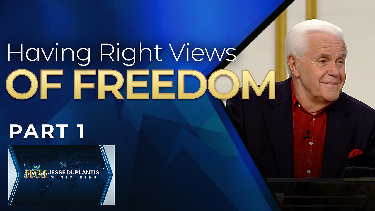 Having Right Views Of Freedom, Part 1