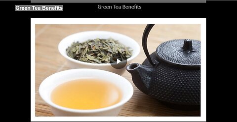 "Advantages of Consuming Green Tea"