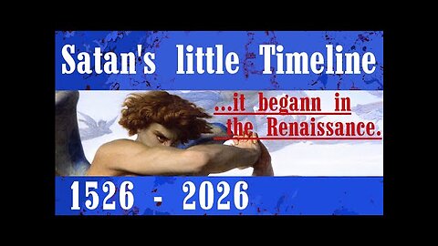 Satan's Little Timeline - Documentary