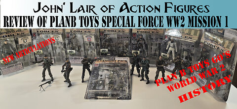 Review of Plan B toys Special Force mission 1 figures and accessories from World War 2