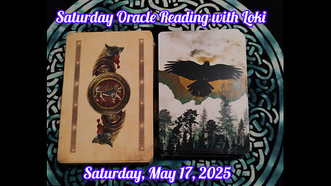 Saturday Oracle Reading with Loki: May 14, 2025