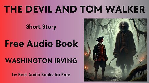 The Devil and Tom Walker - A Short Story - by Washington Irving - Best Audio Books for Free