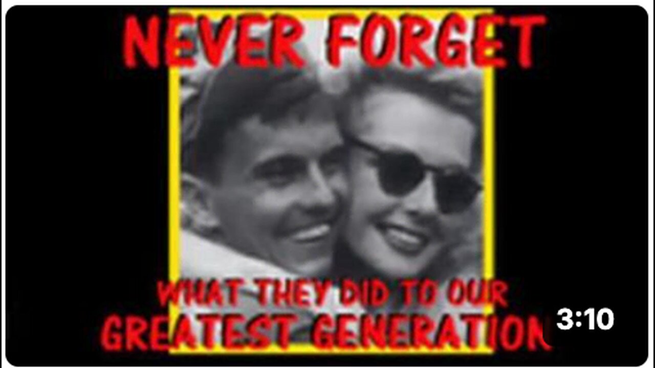 NEVER Forget What was Done To Our Greatest Generation