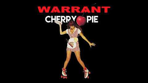 Warrant - Cherry Pie ( With Lyrics ) 1990