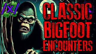 Classic Bigfoot Encounters | 4chan /x/ Cryptid Greentext Stories Thread