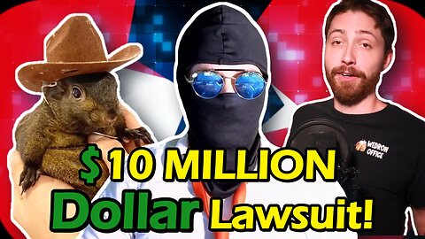 10 Million Dollar Squirrel Lawsuit! Youtube Starts ID Checks Early! WillyMacShow Speaks Out!
