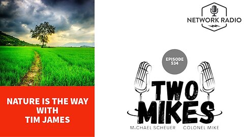 Nature is The Way with Tim James