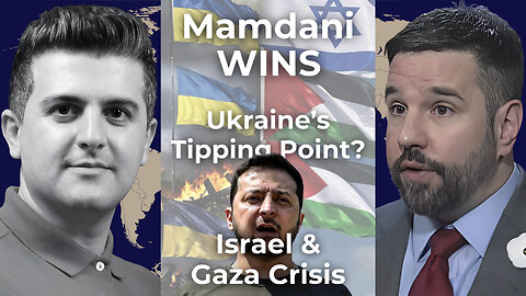 Matthew Hoh: Mamdani WINS -Ukraine’s War Reaches the Point of No Return - Israel, Gaza and West Bank