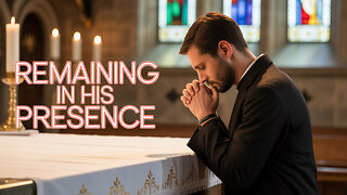 REMAINING IN HIS PRESENCE! Day 48 | August 21st, 2025 — 100 Fasting & Prayer