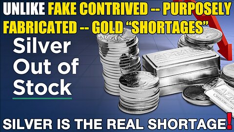 Price Perception Management | THERE IS NO GOLD SHORTAGE, THAT'S ALL FAKE, CONTRIVED, MANUFACTURED. THE REAL SHORTAGE IS SILVER! | Are These Early Signs of a Silver Shortage? Are These Early Signs of a Silver Shortage?